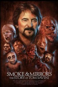 Smoke & Mirrors: The Story of Tom Savini